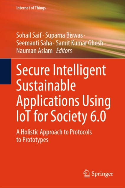 Secure Intelligent Sustainable Applications Using IoT for Society 6.0 cover