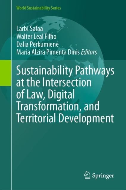Sustainability Pathways at the Intersection of Law, Digital Transformation, and Territorial Development cover