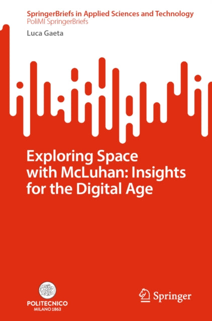 Exploring Space with McLuhan: Insights for the Digital Age cover