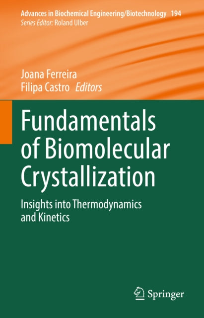 Fundamentals of Biomolecular Crystallization cover
