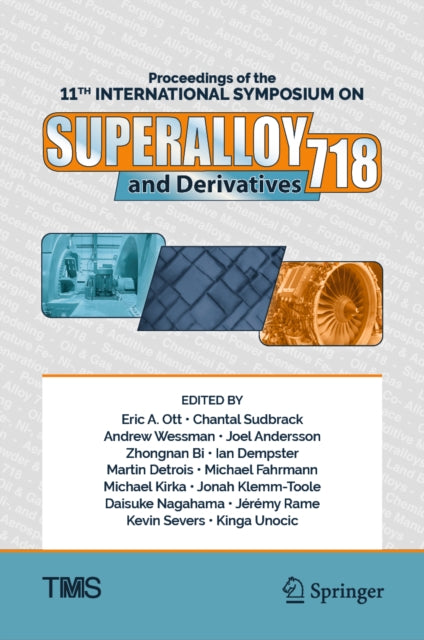 Proceedings of the 11th International Symposium on Superalloy 718 and Derivatives cover