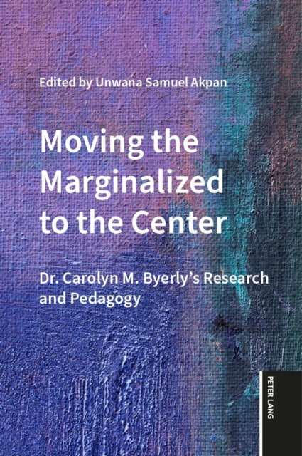 Moving the Marginalized to the Center cover