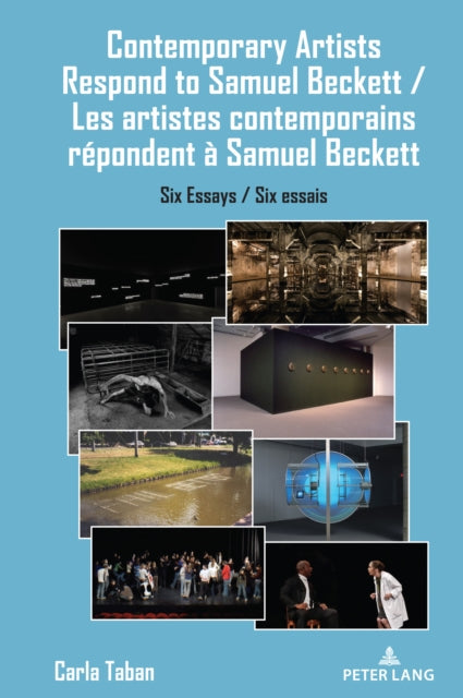 Contemporary Artists Respond to Samuel Beckett / Les artistes contemporains répondent à Samuel Beckett cover