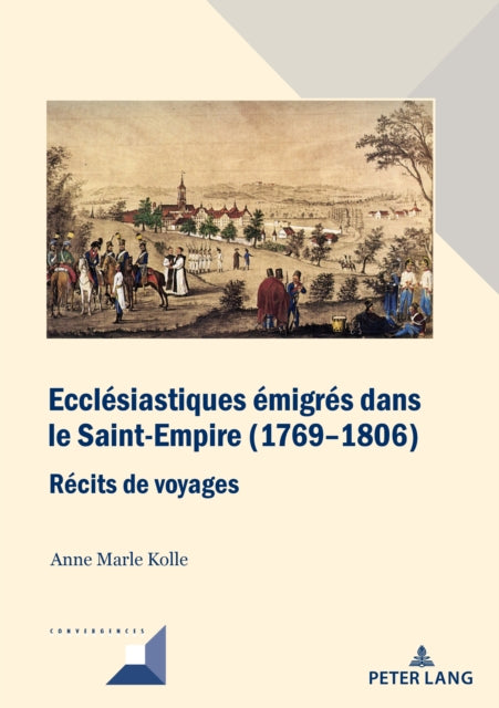 Ecclésiastiques émigrés dans le Saint-Empire (1769-1806) cover