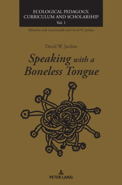 Speaking with a Boneless Tongue cover