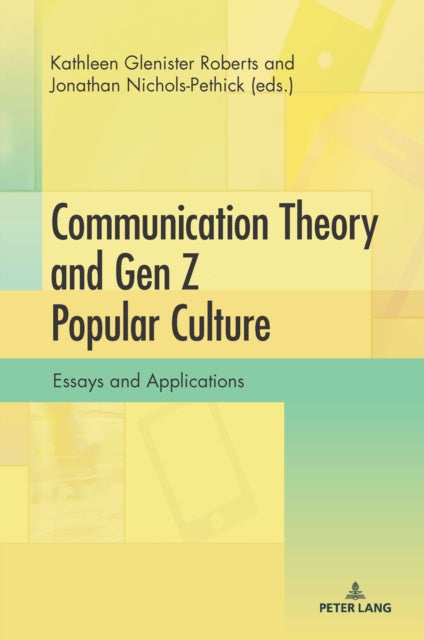Communication Theory and Gen Z Popular Culture cover