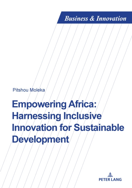 Empowering Africa: Harnessing Inclusive Innovation for Sustainable Development cover