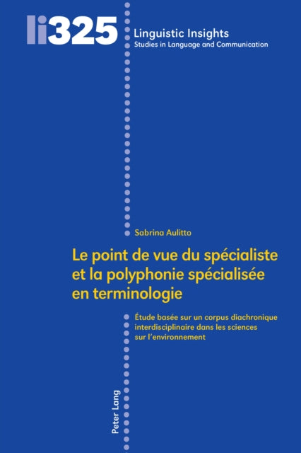 Le point de vue du spécialiste et la polyphonie spécialisée en terminologie cover