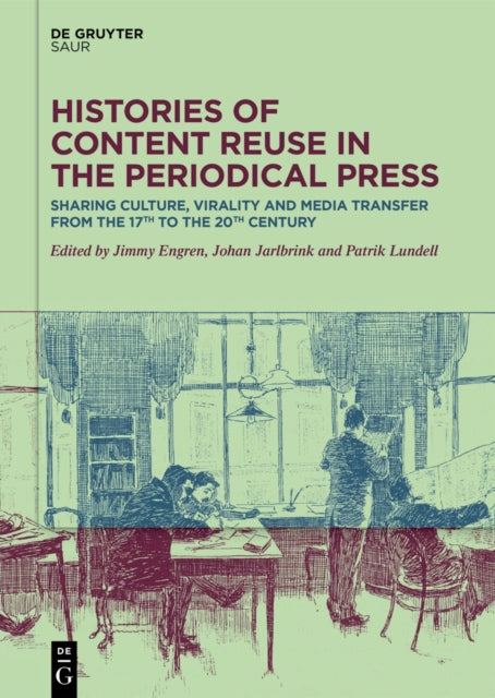 Histories of Content Reuse in the Periodical Press cover
