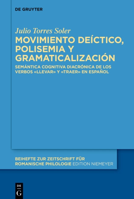 Movimiento Deictico, Polisemia Y Gramaticalizacion cover