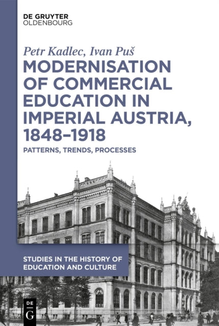 Modernisation of Commercial Education in Imperial Austria, 1848–1918 cover