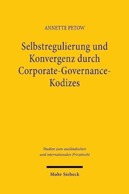 Selbstregulierung Und Konvergenz Durch Corporate-governance-kodizes cover