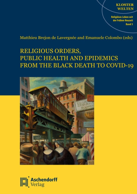 Religious Orders, Public Health and Epidemics cover