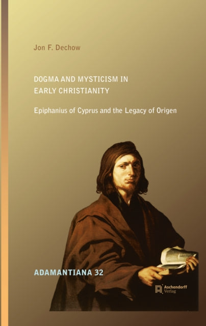 Dogma and Mysticism in Early Christianity cover