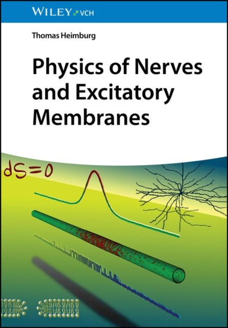 Physics of Nerves and Excitatory Membranes cover
