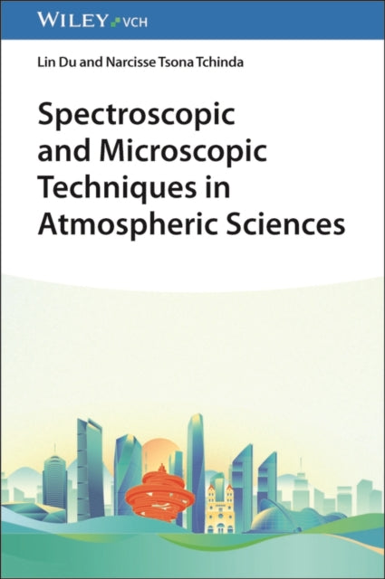 Spectroscopic and Microscopic Techniques in Atmospheric Sciences cover