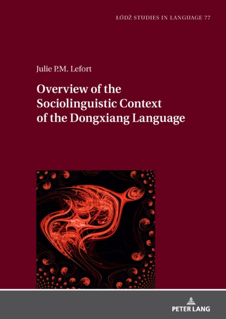 Overview of the Sociolinguistic Context of the Dongxiang Language cover