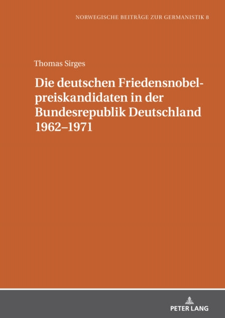 Die deutschen Friedensnobelpreiskandidaten in der Bundesrepublik Deutschland 1962–1971 cover