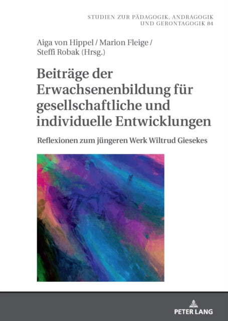 Beitraege der Erwachsenenbildung fuer gesellschaftliche und individuelle Entwicklungen cover