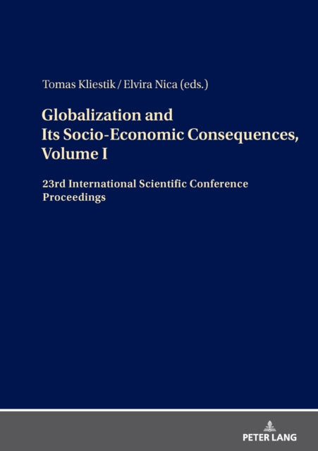 Globalization and Its Socio-Economic Consequences, Volume I cover
