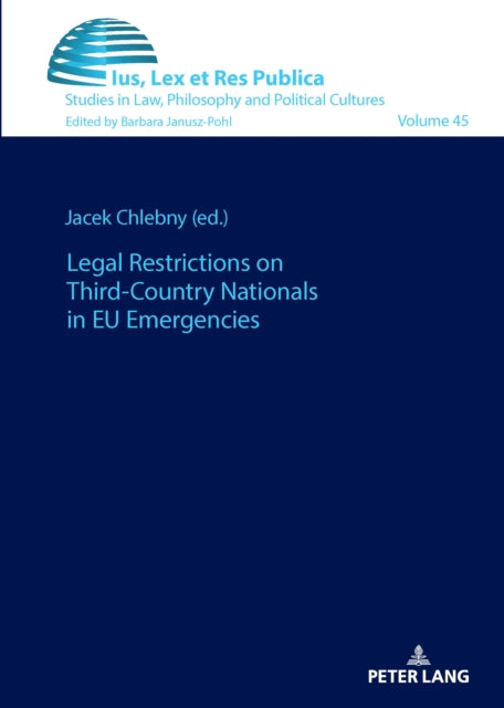 Legal Restrictions on Third-Country Nationals in EU Emergencies cover
