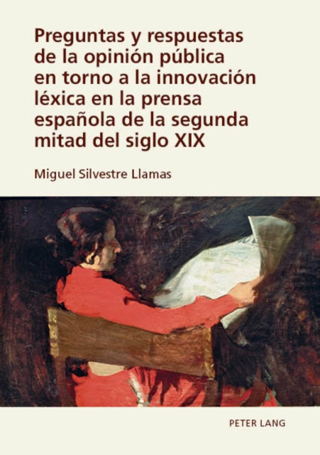 Preguntas y respuestas de la opinión pública en torno a la innovación léxica en la prensa española de la segunda mitad del siglo XIX cover