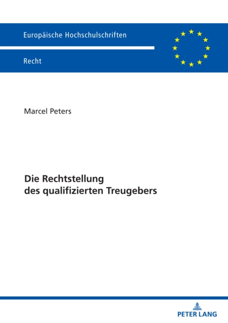 Die Rechtstellung des qualifizierten Treugebers cover