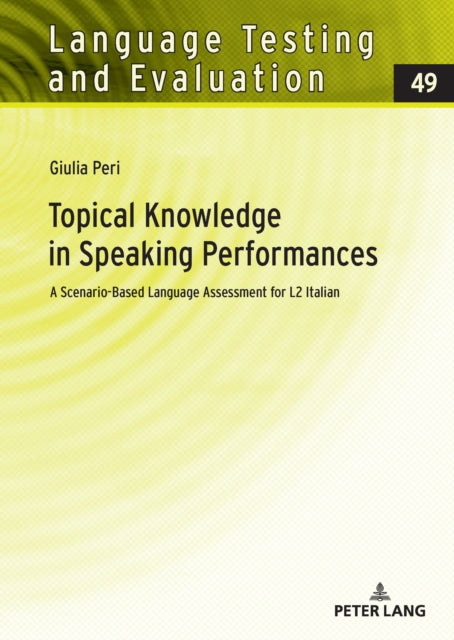 Topical Knowledge in Speaking Performances cover