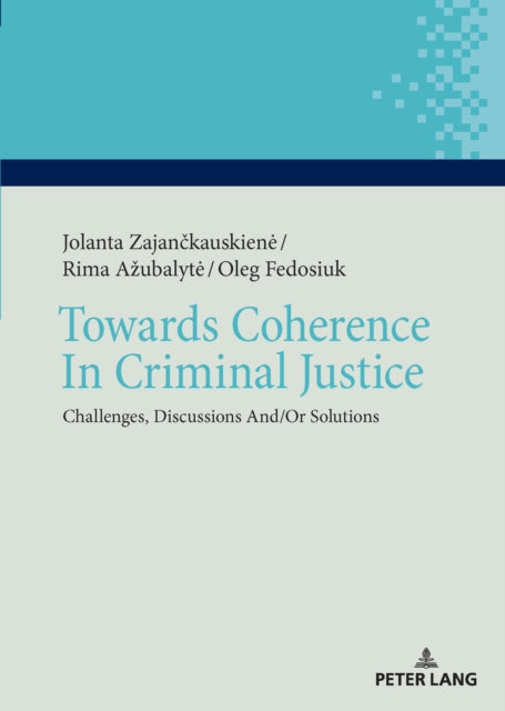 Towards Coherence In Criminal Justice cover
