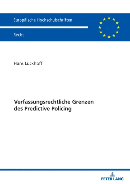 Verfassungsrechtliche Grenzen des Predictive Policing cover