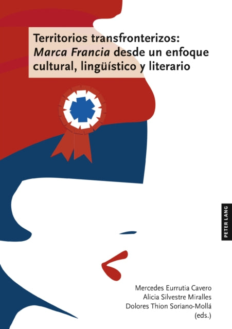 Territorios transfronterizos: Marca Francia desde un enfoque cultural, lingueístico y literario cover