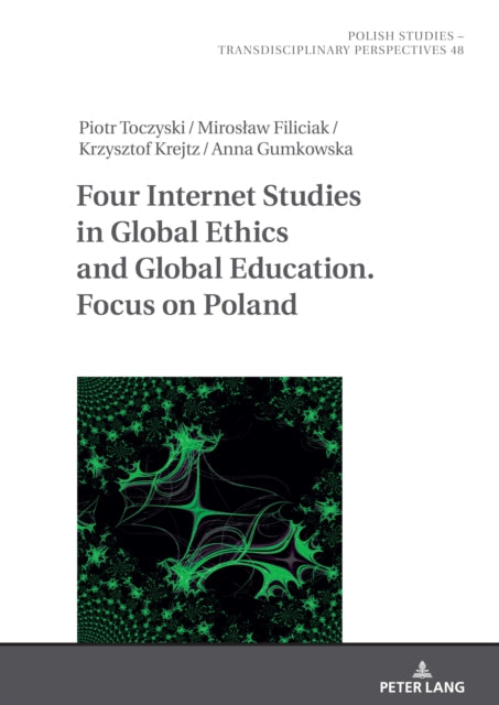 Four Internet Studies in Global Ethics and Global Education. Focus on Poland cover