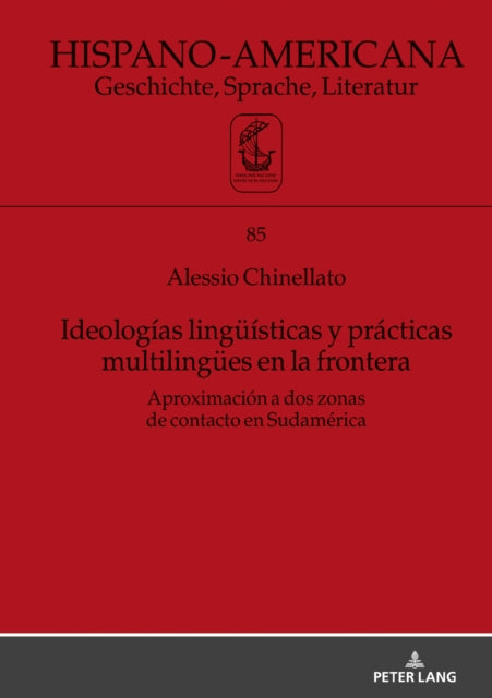 Ideologías lingueísticas y prácticas multilinguees en la frontera cover