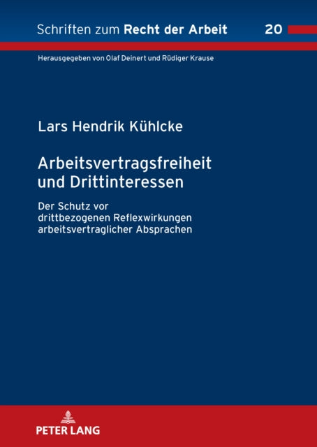 Arbeitsvertragsfreiheit und Drittinteressen cover