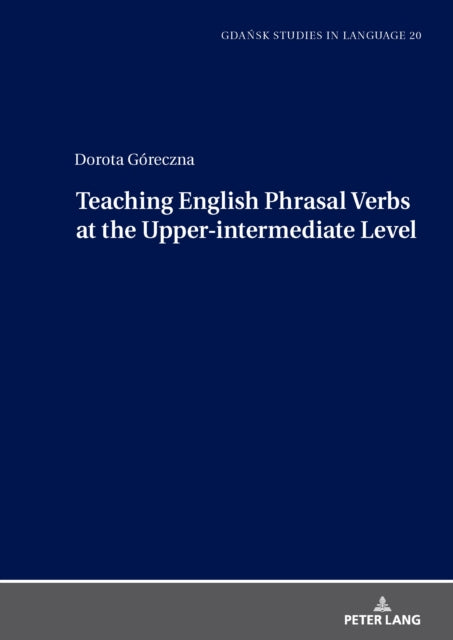 Teaching English Phrasal Verbs at the Upper-intermediate Level cover