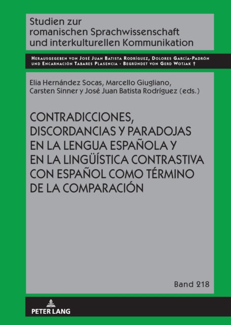 Contradicciones, discordancias y paradojas en la lengua española y en la lingueística contrastiva con español como término de la comparación cover