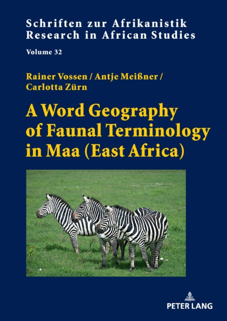A Word Geography of Faunal Terminology in Maa (East Africa) cover