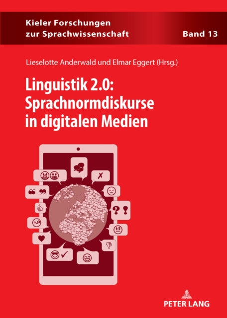 Linguistik 2.0: Sprachnormdiskurse in digitalen Medien cover