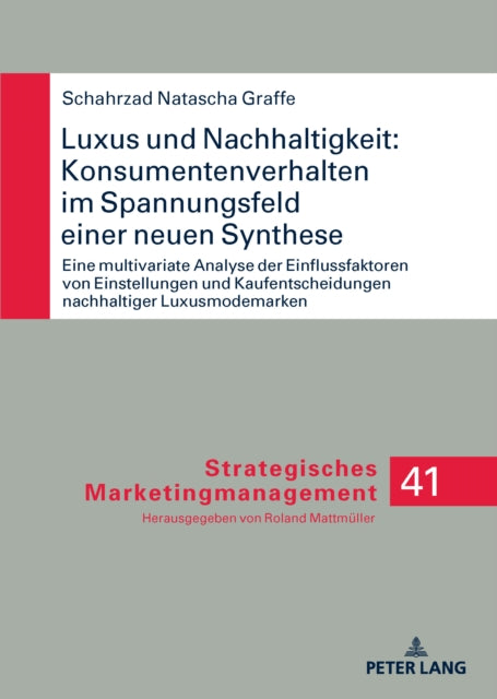 Luxus und Nachhaltigkeit: Konsumentenverhalten im Spannungsfeld einer neuen Synthese cover
