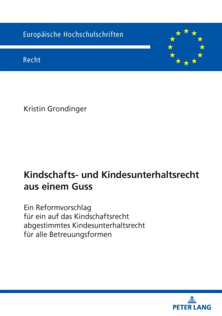Kindschafts- und Kindesunterhaltsrecht aus einem Guss cover