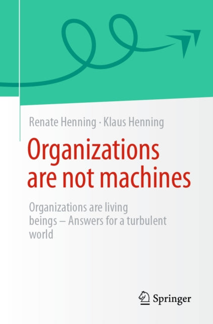 Organizations are not Machines cover