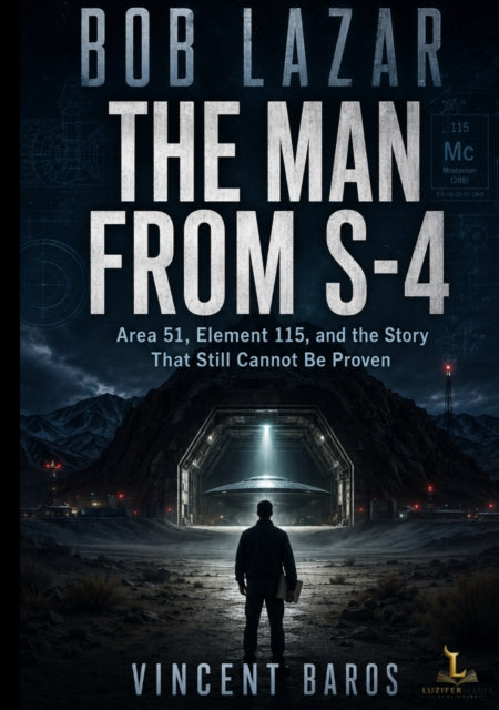BOB LAZAR THE MAN FROM S-4 cover