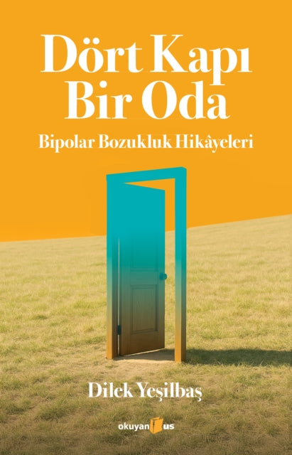 D?rt Kapi Bir Oda: Bipolar Bozukluk Hik?yeleri cover