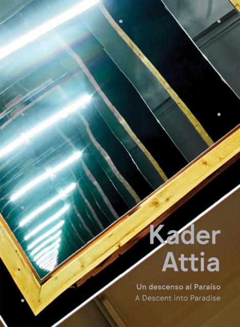 Kader Attia: A Descent into Paradise cover