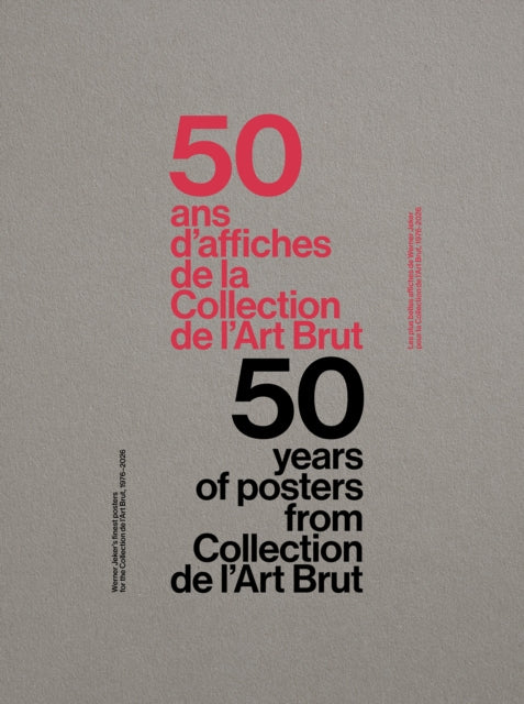50 Years of Posters from Collection de l’Art Brut cover