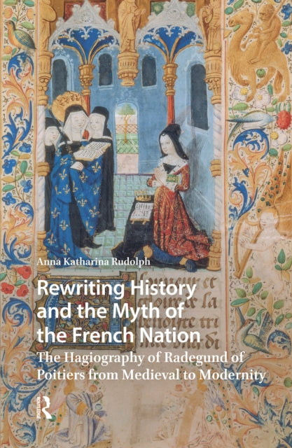Rewriting History and the Myth of the French Nation cover