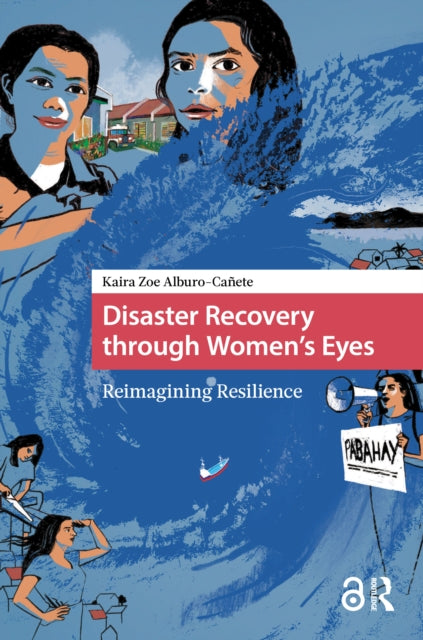 Disaster Recovery through Women’s Eyes cover