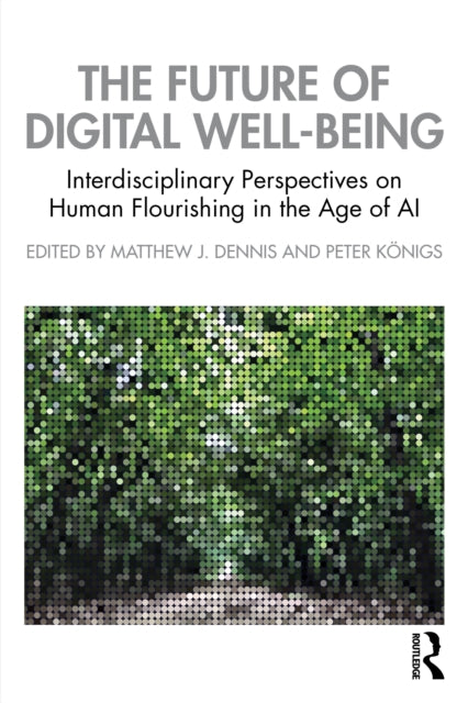 The Future of Digital Well-Being cover