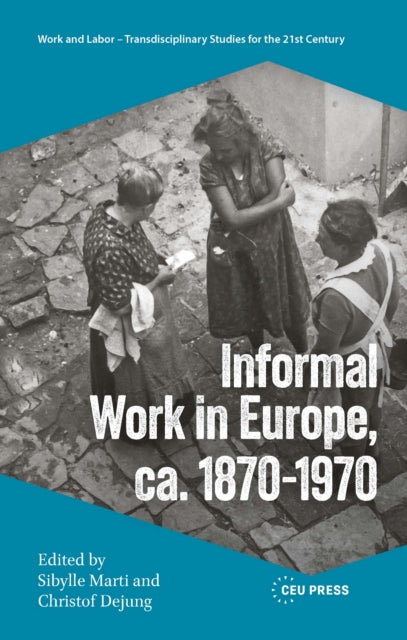Informal Work in Europe, ca. 1870–1970 cover