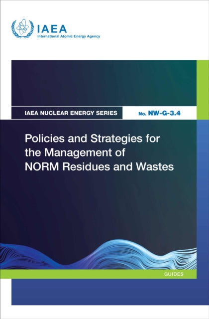 Policies and Strategies for the Management of NORM Residues and Wastes cover